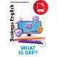 WHAT IS SAP?