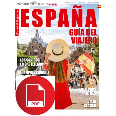 ¿Español? Sí, gracias ESPAÑA GUÍA DEL VIAJERO