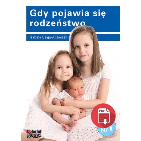 Gdy pojawia się rodzeństwo