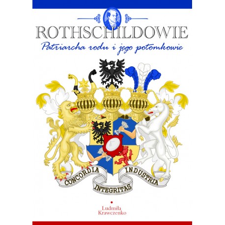 Rothschildowie - Patriarcha rodu i jegopotomkowie