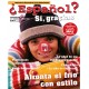 ¿Español? Sí, gracias 7/2010-2011 Wersja Elektroniczna